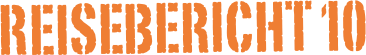 Reisebericht 10