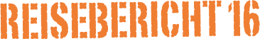 Reisebericht 16